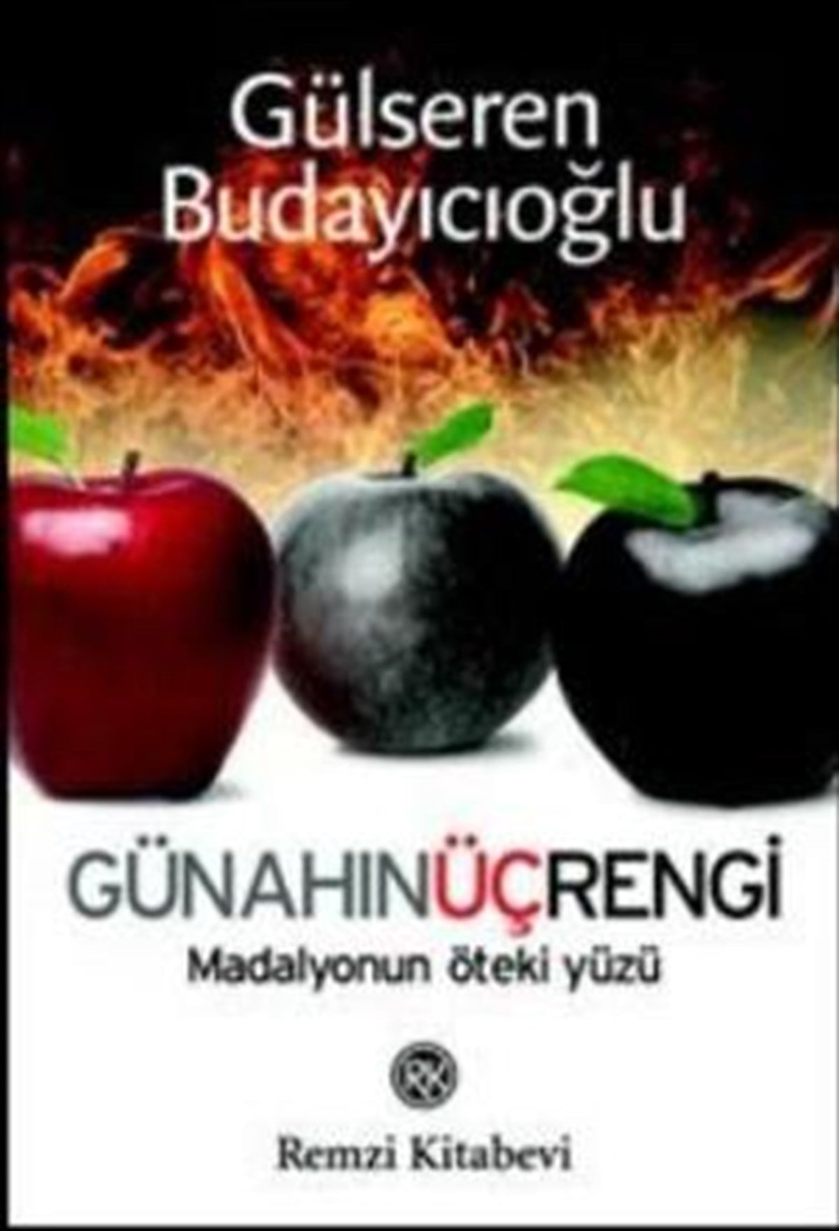 Günahın Üç Rengi - Madalyonun Öteki Yüzü