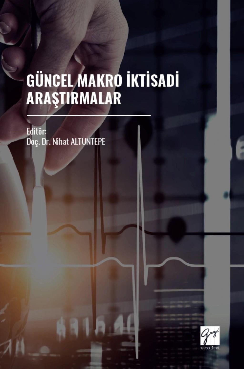 Güncel Makro İktisadi Araştırmalar