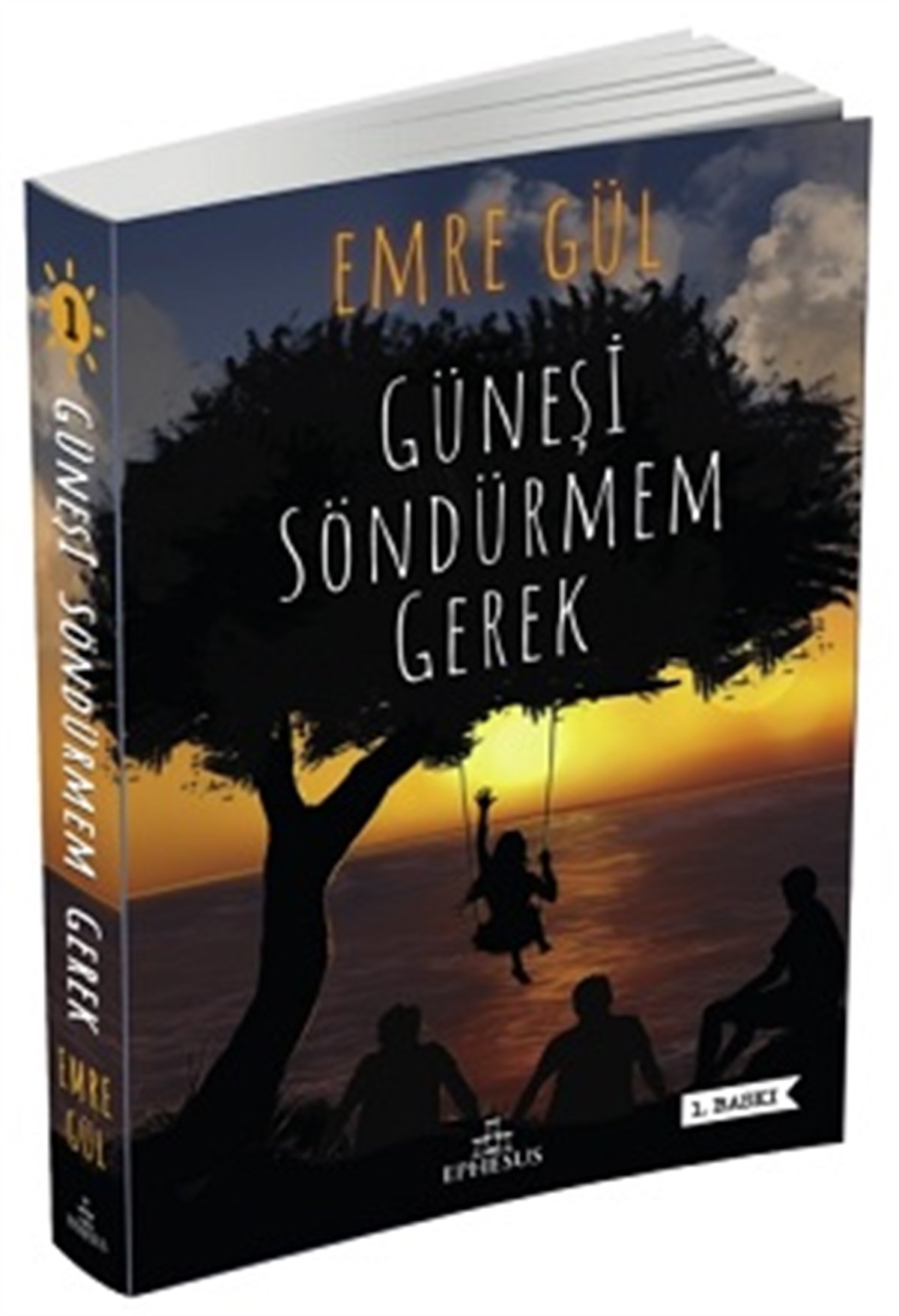 Güneşi Söndürmem Gerek