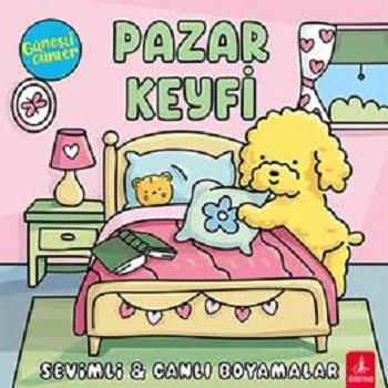 Güneşli Günler - Pazar Keyfi;Sevimli - Canlı Boyamalar