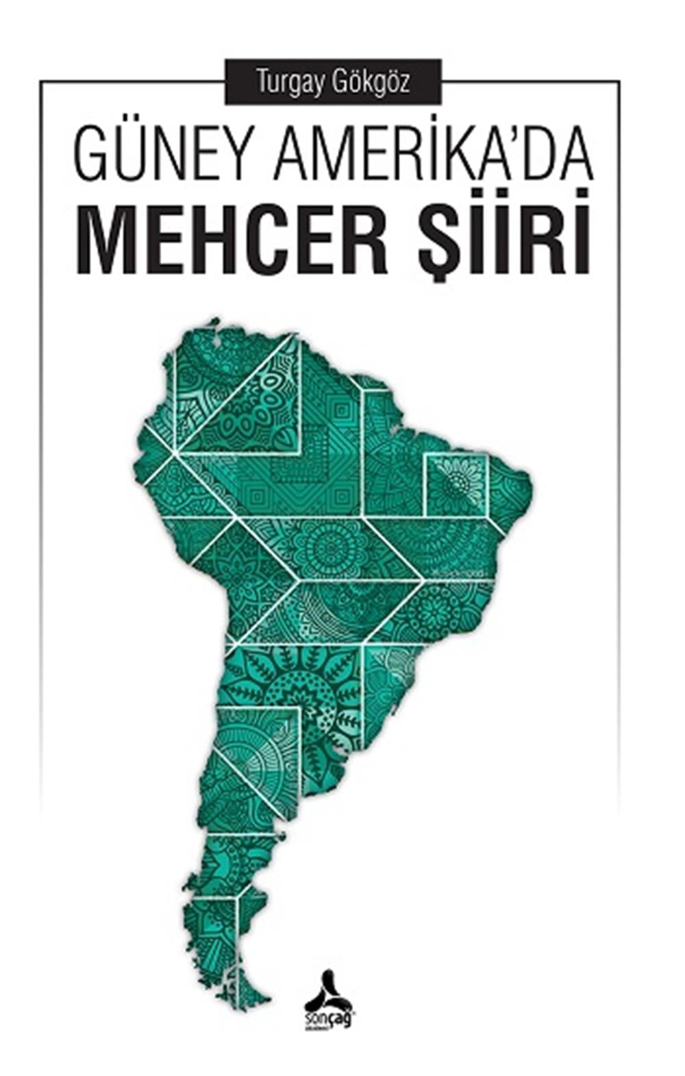 Güney Amerika'da Mehcer Şiiri