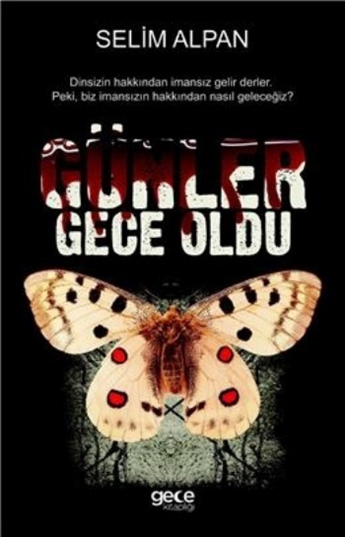 Günler Gece Oldu