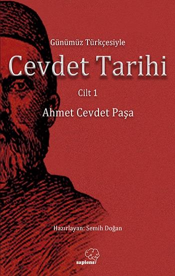 Günümüz Türkçesiyle Cevdet Tarihi Cilt 1