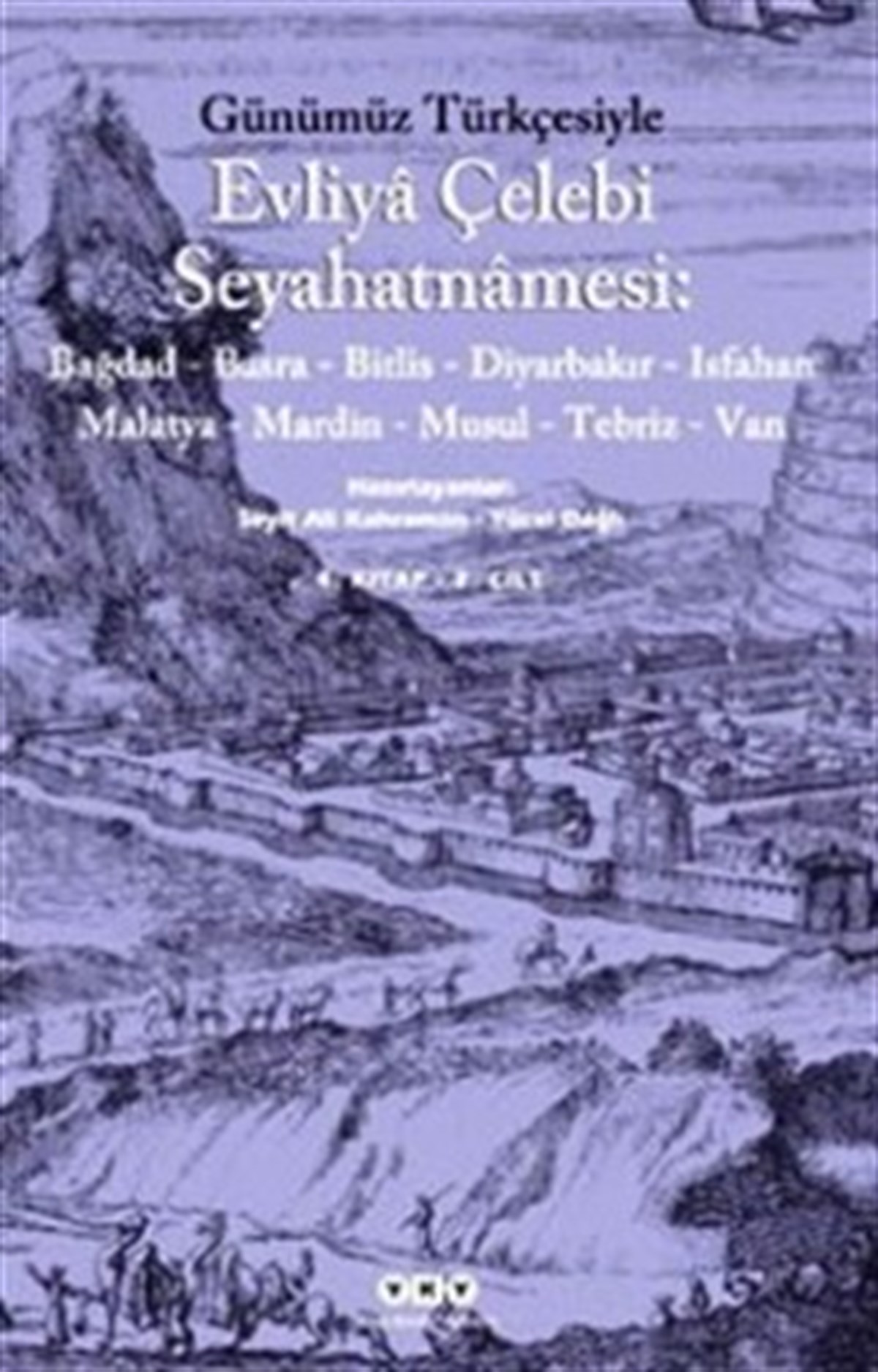 Günümüz Türkçesiyle Evliya Çelebi Seyahatnamesi 4. Cilt (2 Kitap Takım)
