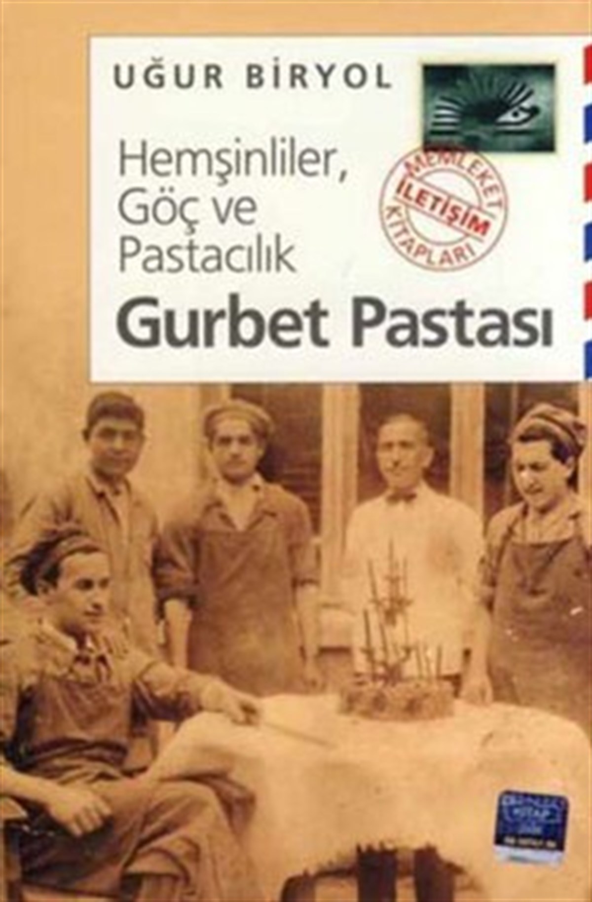 Gurbet Pastası: Hemşinliler, Göç ve Pastacılık