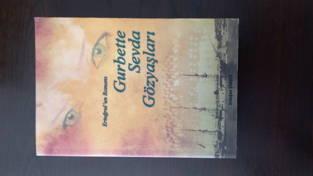 Gurbette Sevda Gözyaşları - (SAHAF) , Erduğtul Şimşek , Kitap Müptelası - Sahaf , 2453328823334 ,