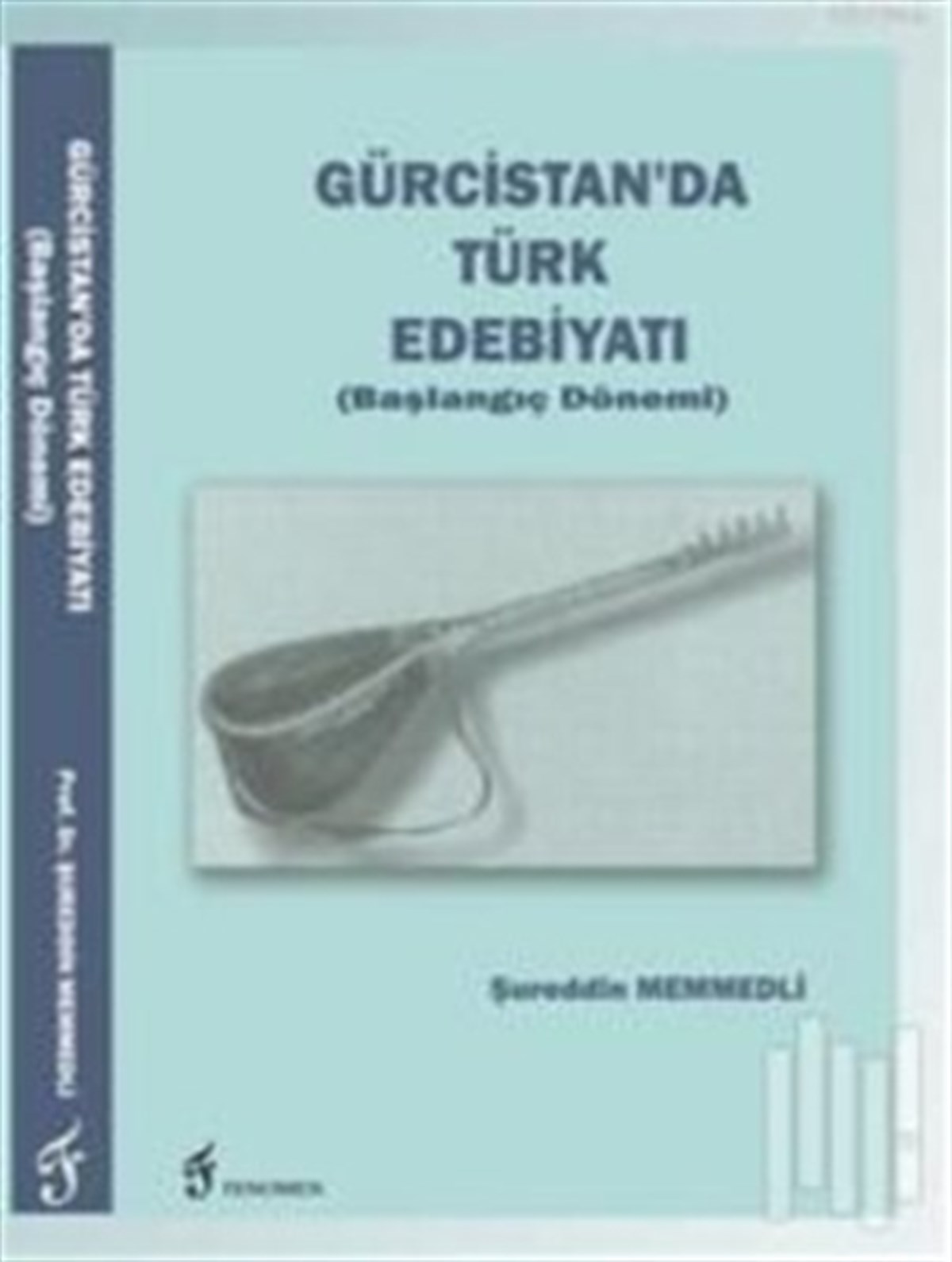 Gürcistan'da Türk Edebiyatı (Başlangıç Dönemi)