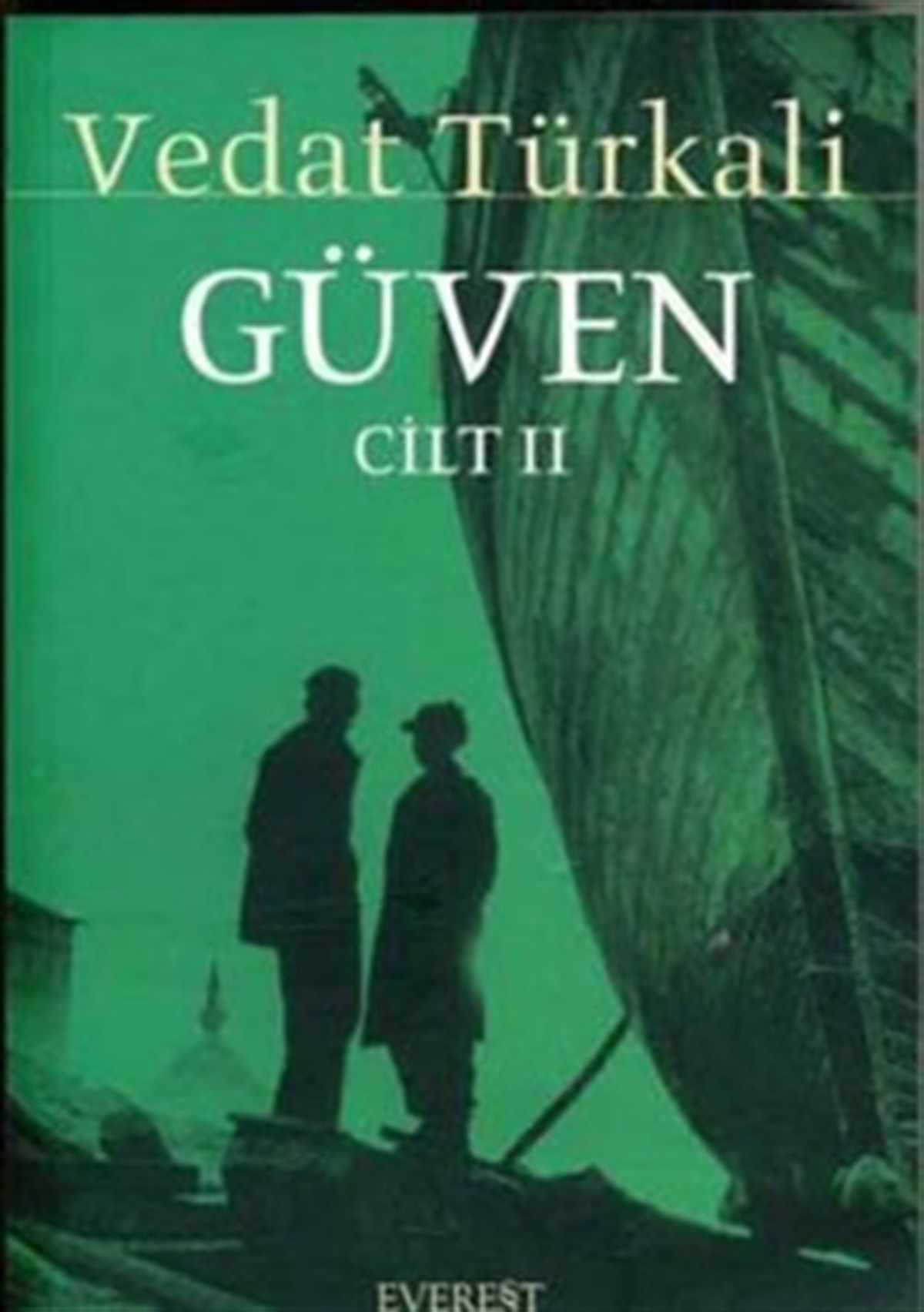Güven Cilt: 2