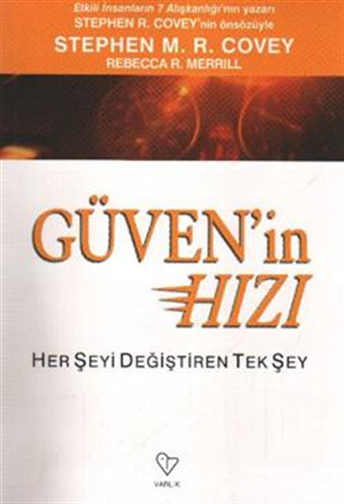 Güvenin Hızı