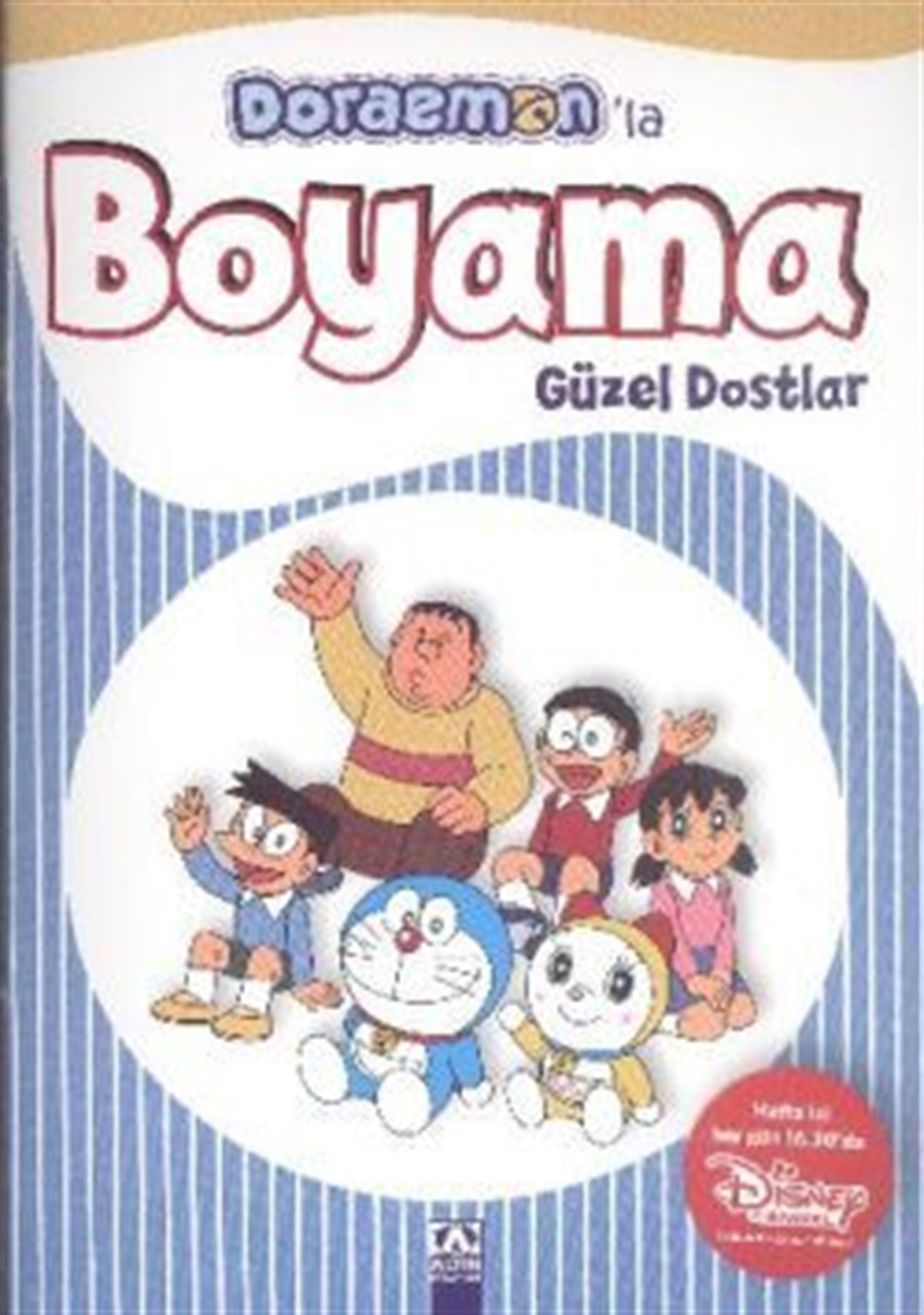 Güzel Dostlar