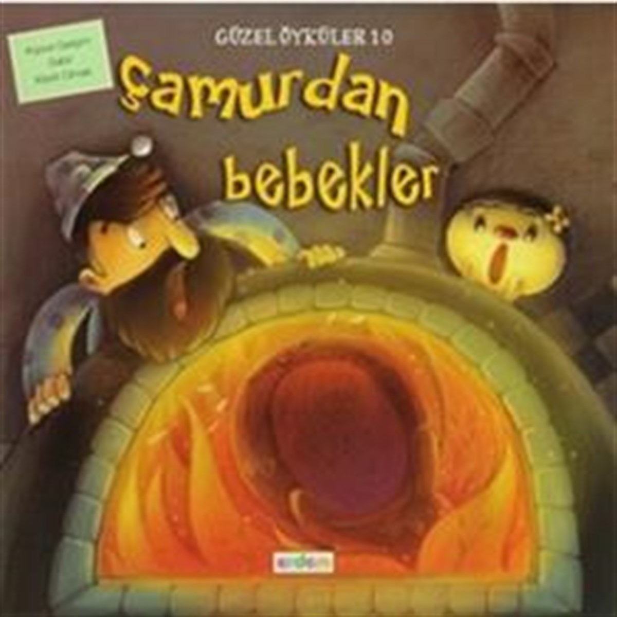 Güzel Öyküler: 10 - Çamurdan Bebekler
