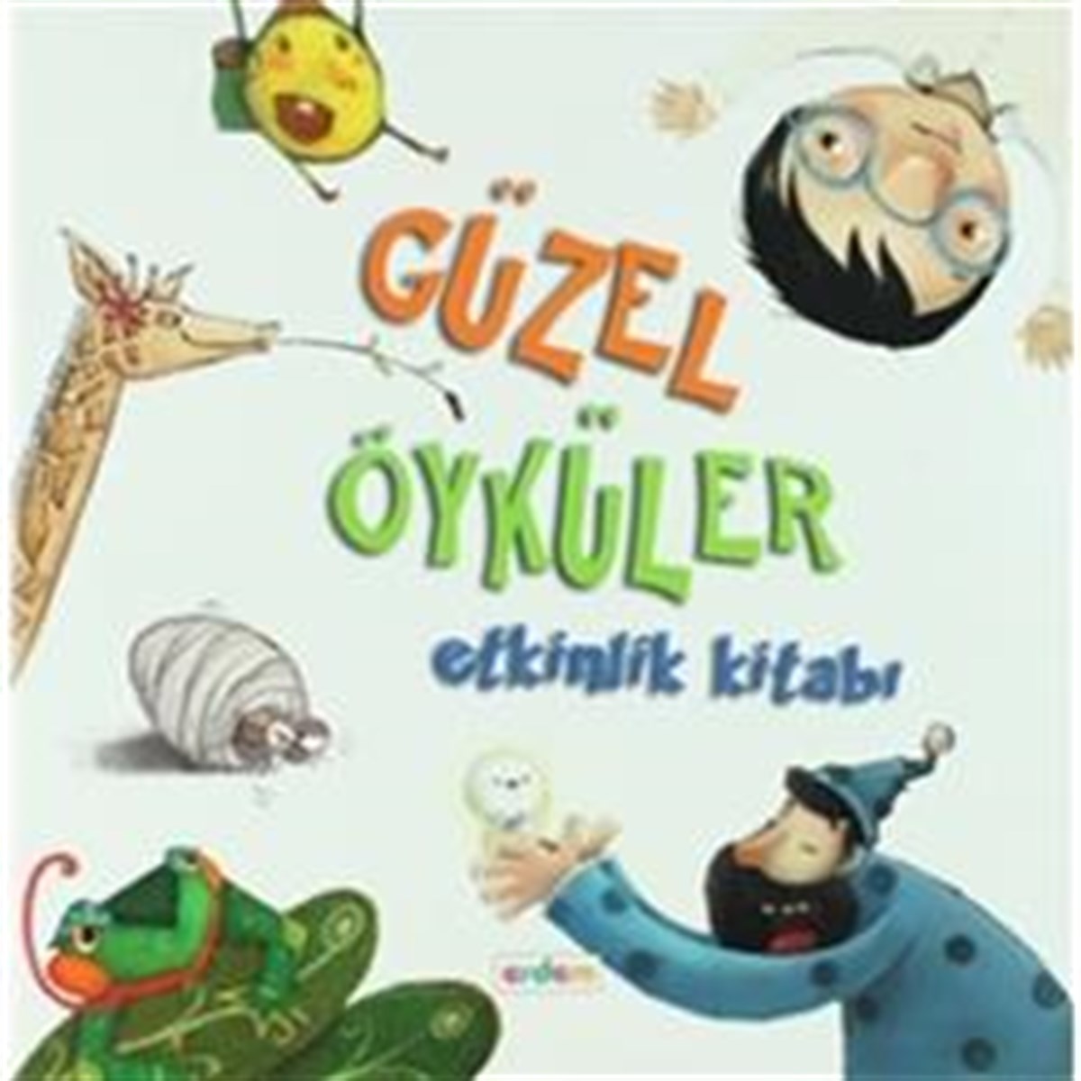 Güzel Öyküler Etkinlik Kitabı