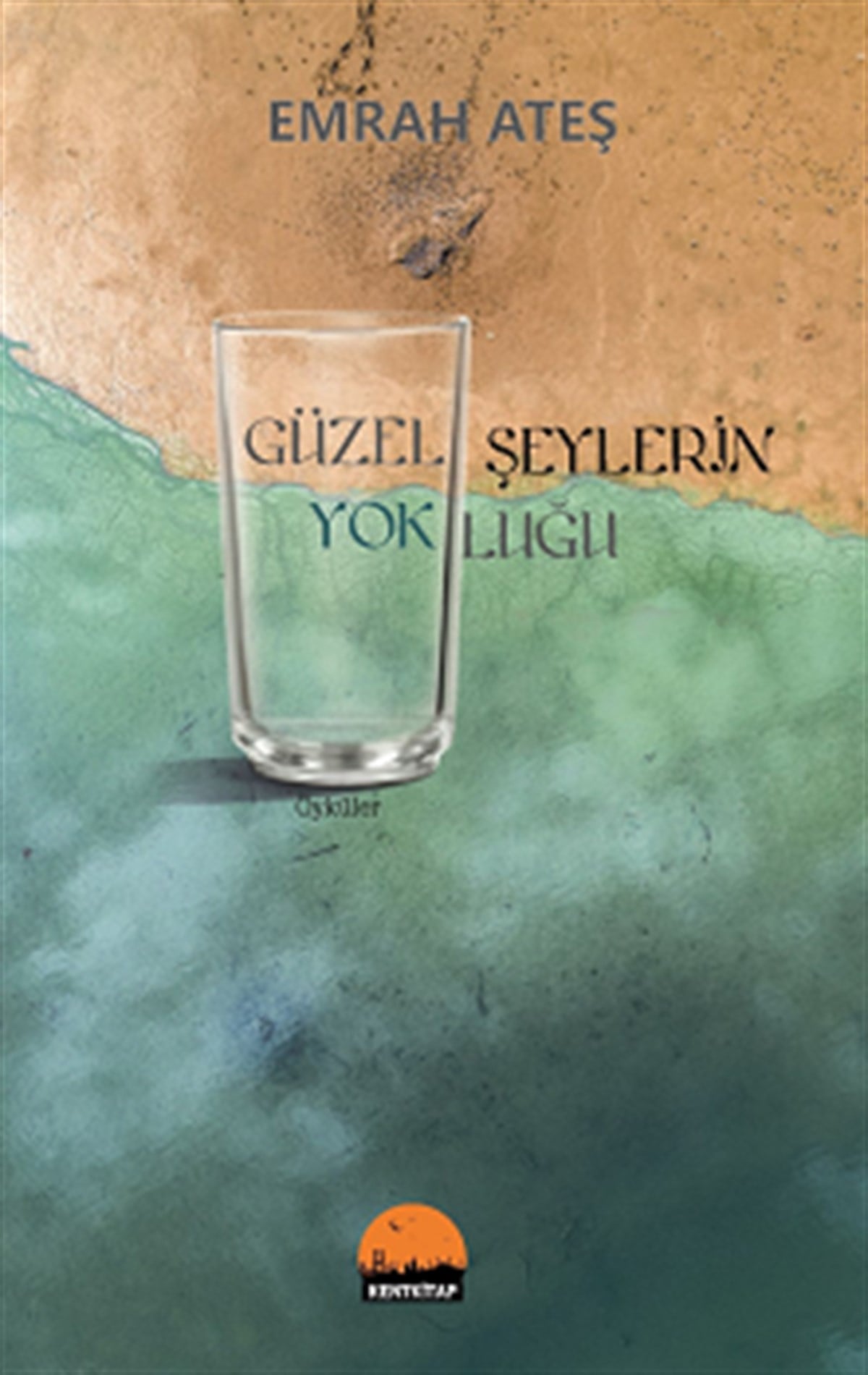 Güzel Şeylerin Yokluğu
