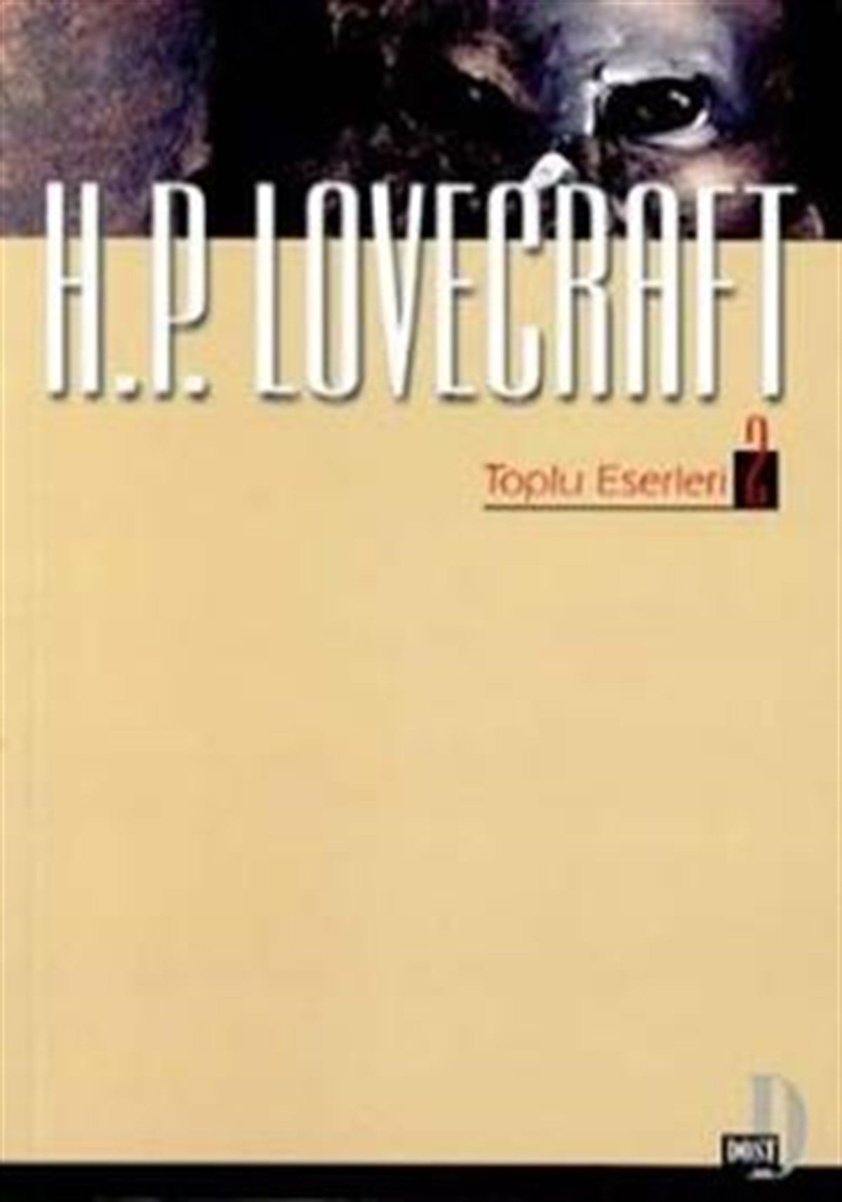 H. P. Lovecraft Toplu Eserleri 2