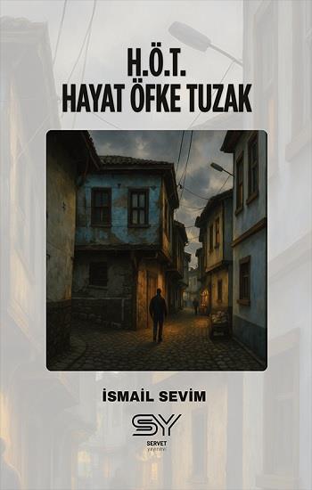 H.Ö.T - Hayat Öfke Tuzak