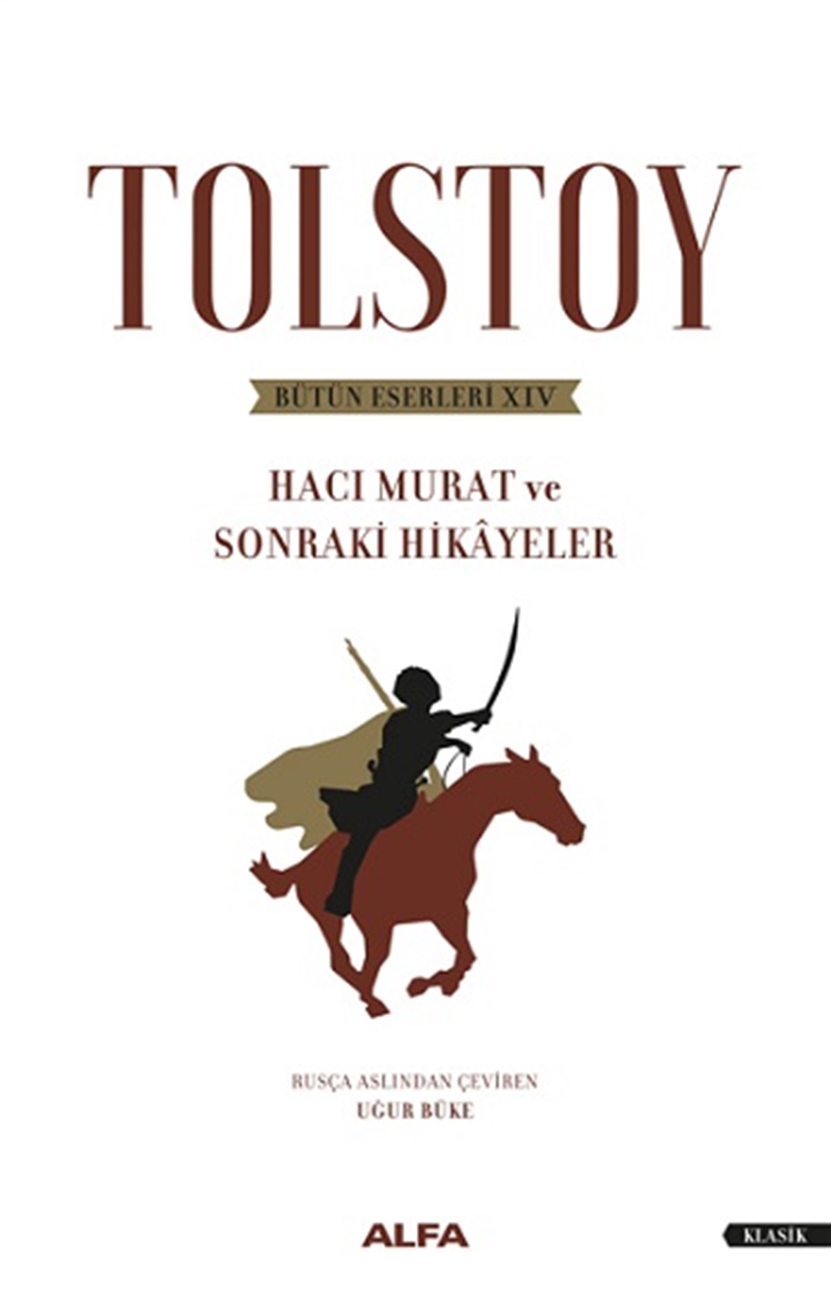 Hacı Murat  Ve Sonraki Hikayeler
