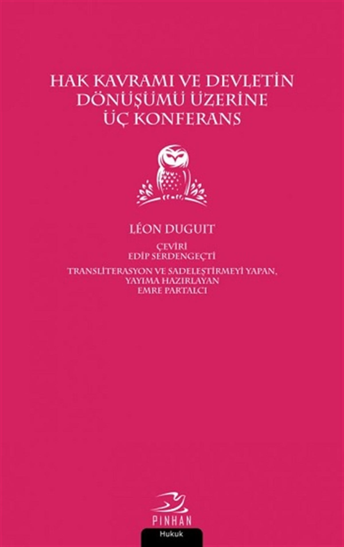 Hak Kavramı ve Devletin Dönüşümü Üzerine Üç Konferans