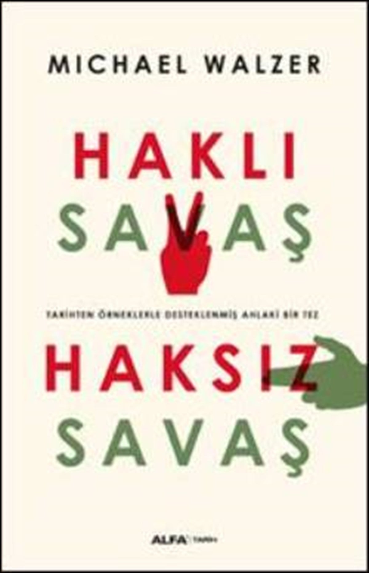 Haklı Savaş Haksız Savaş
