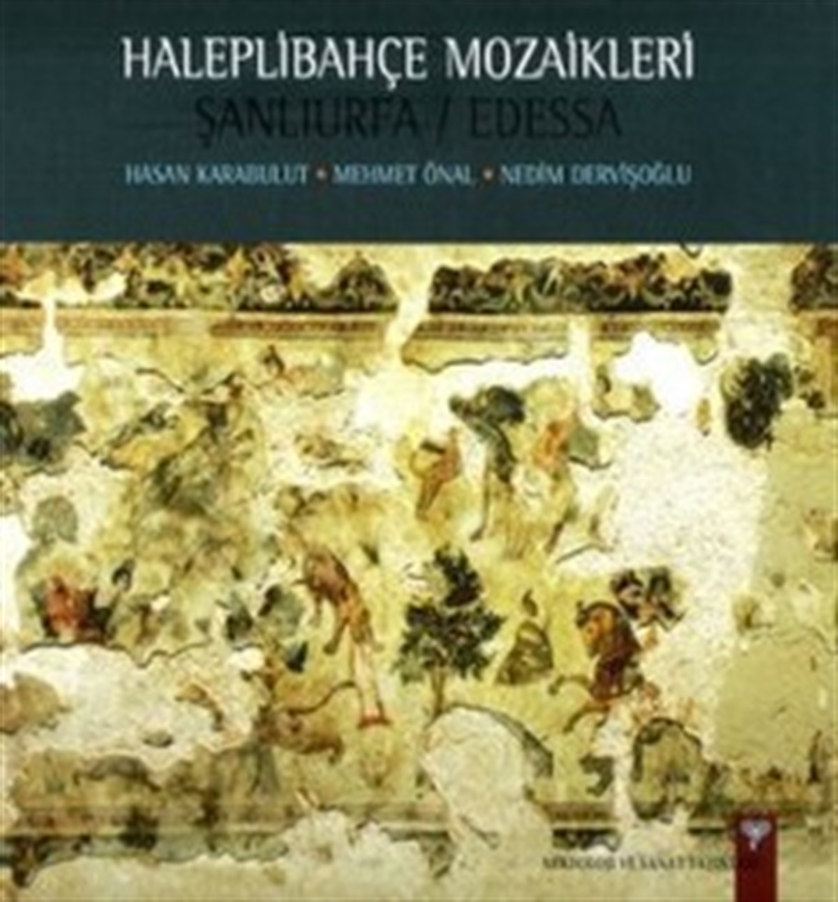 Haleplibahçe Mozaikleri - Şanlıurfa / Edessa