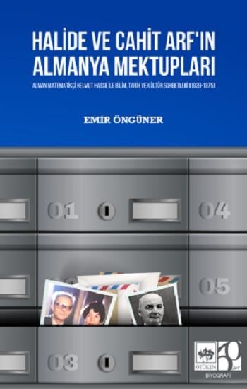 Halide ve Cahit Arf'ın Almanya Mektupları