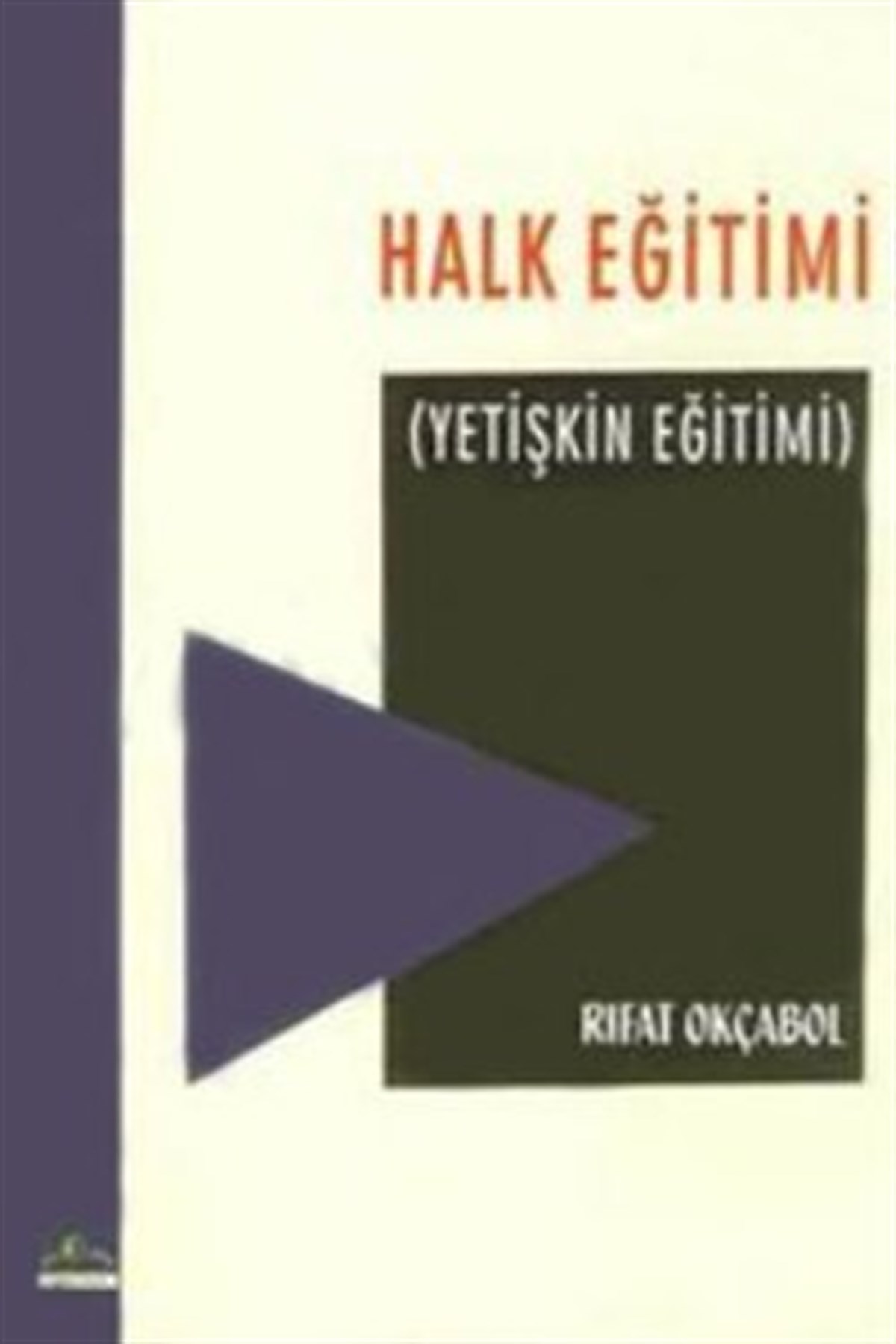 Halk Eğitimi  (Yetişkin Eğitimi)