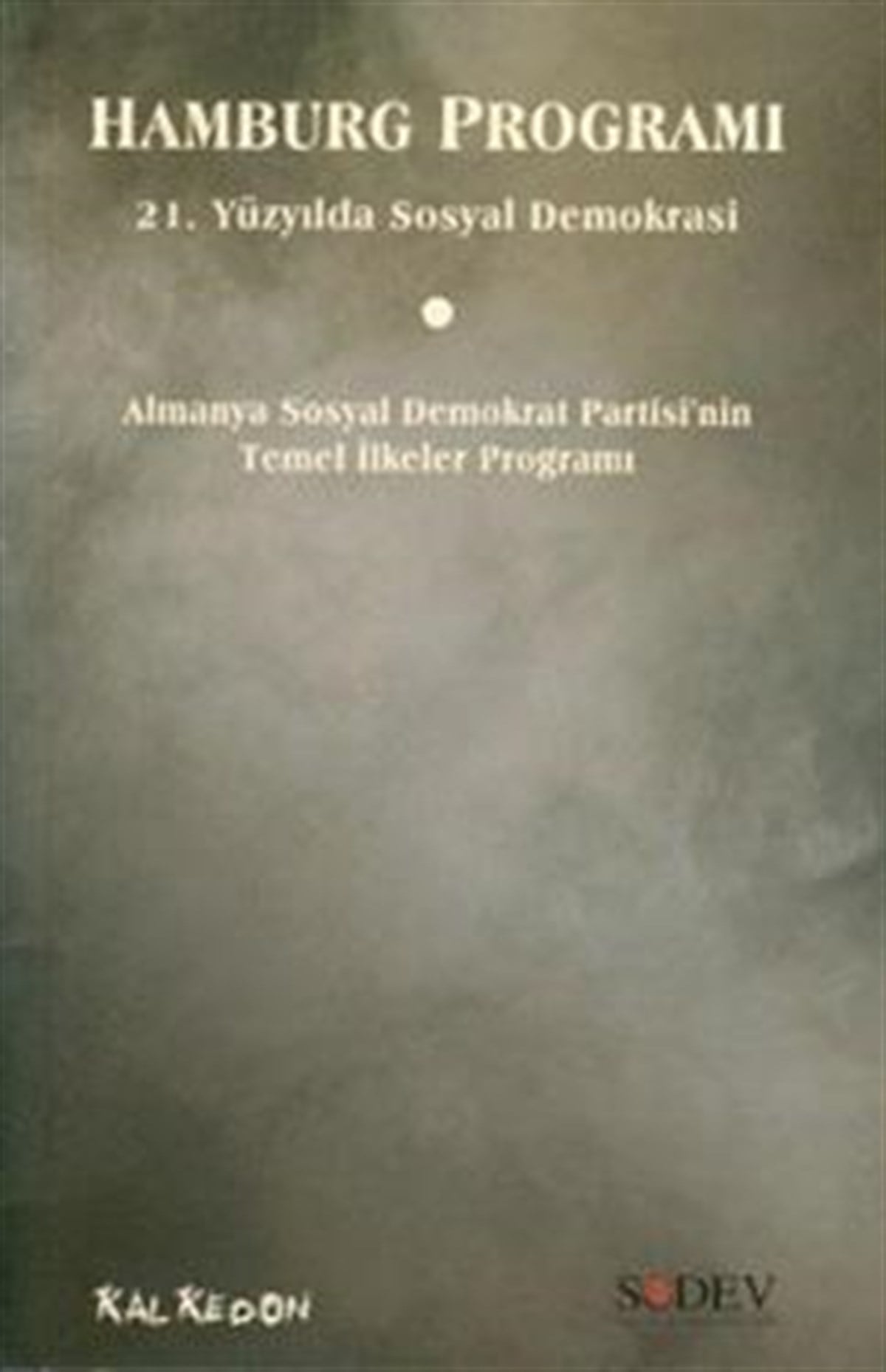 Hamburg Programı 21. Yüzyılda Sosyal Demokrasi