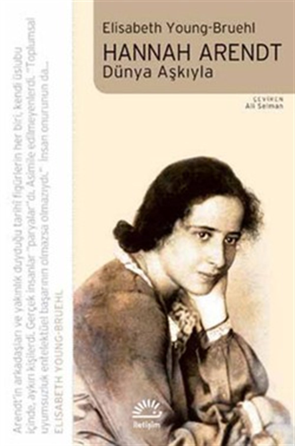 Hannah Arendt / Dünya Aşkıyla
