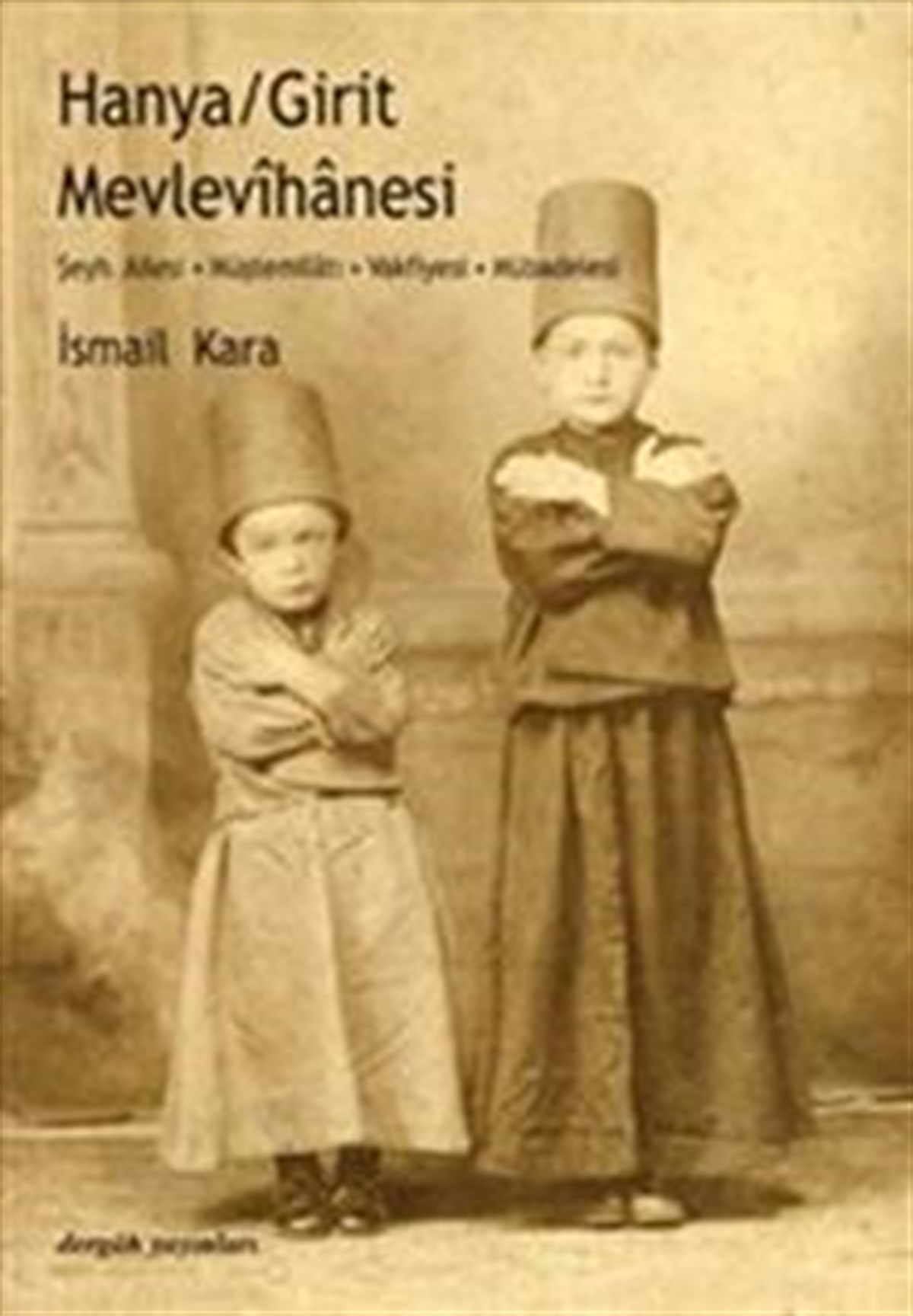 Hanya / Girit Mevlevihanesi