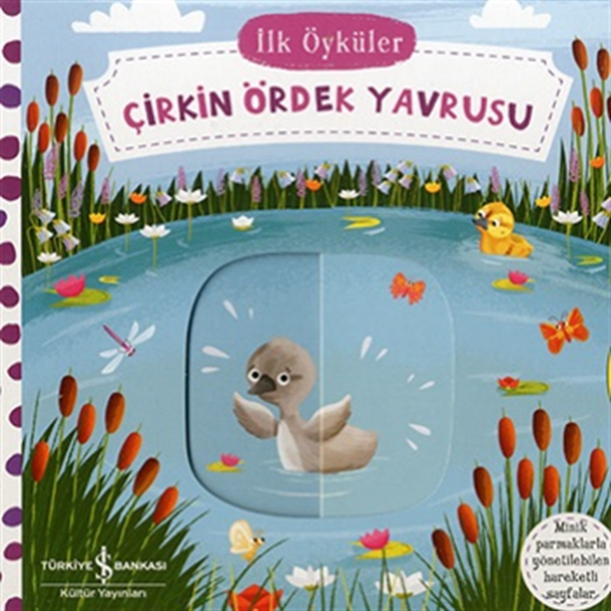 Hareketli Çirkin Ördek Yavrusu - İlk Keşifler