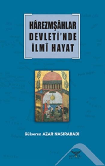 Harezmşahlar Devleti’nde İlmi Hayat