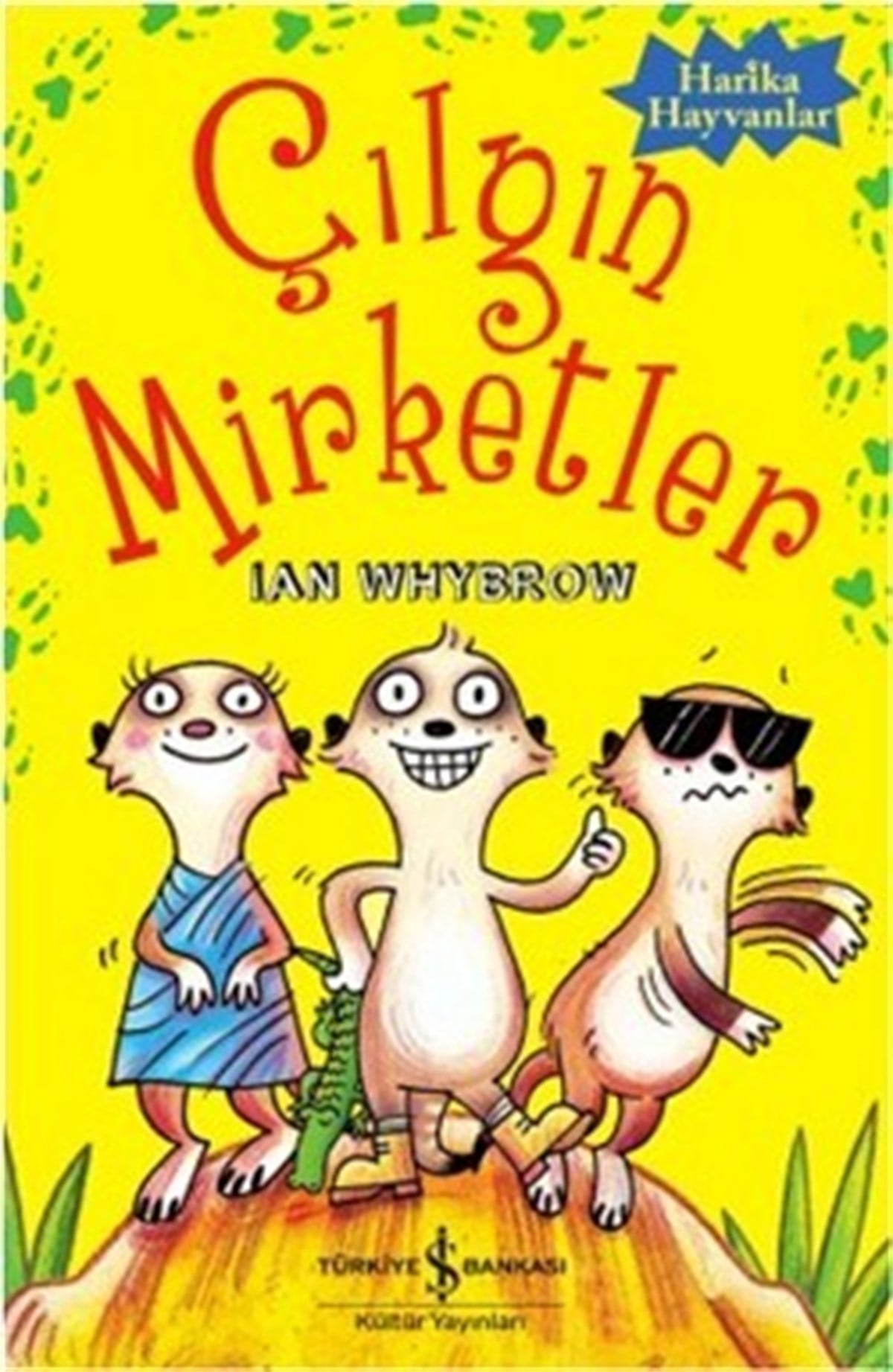 Harika Hayvanlar - Çılgın Mirketler