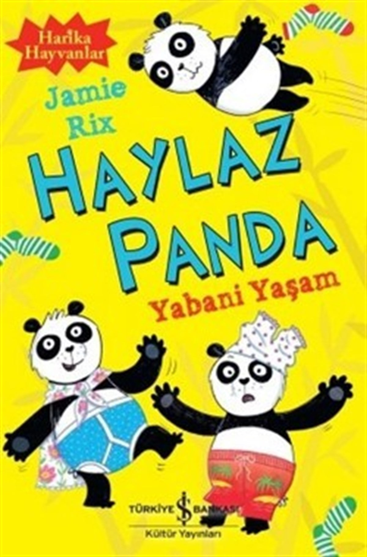 Harika Hayvanlar - Haylaz Panda (Yabani Yaşam)