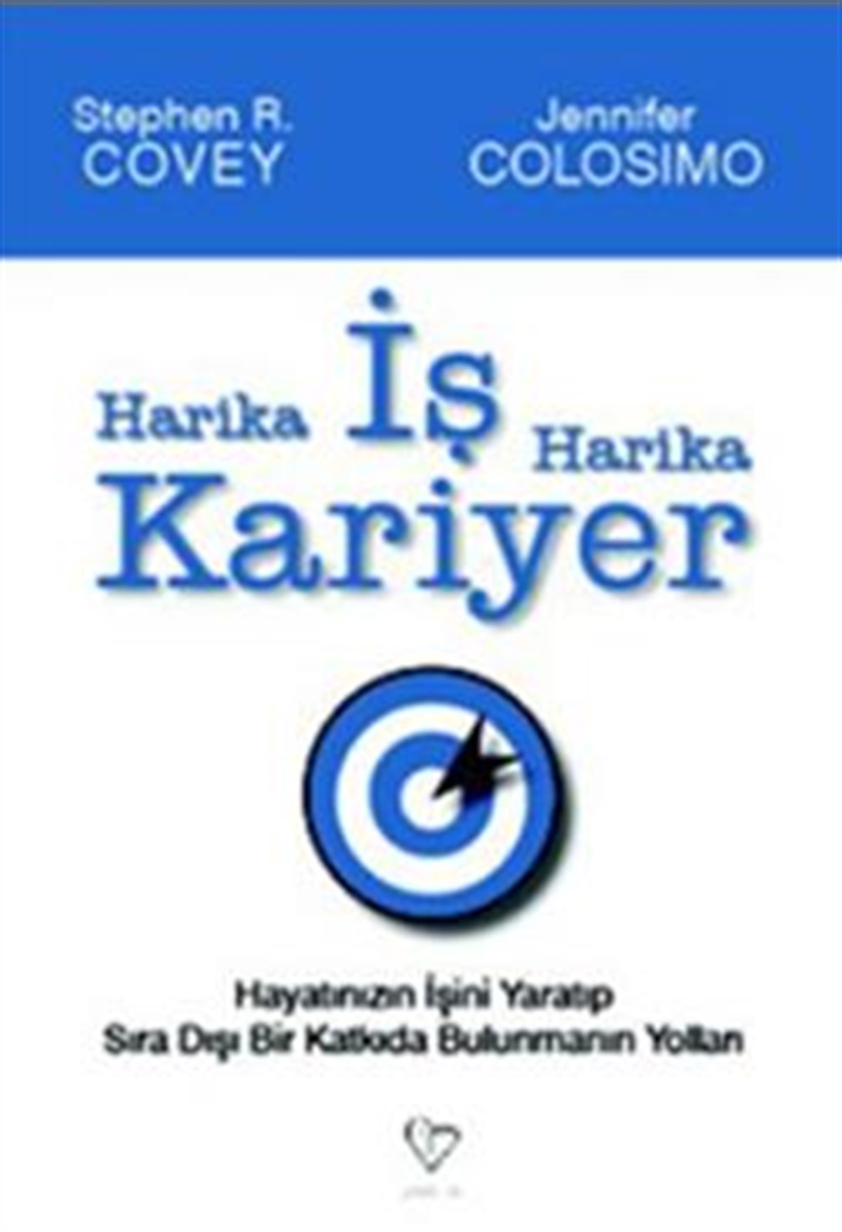 Harika İş Harika Kariyer