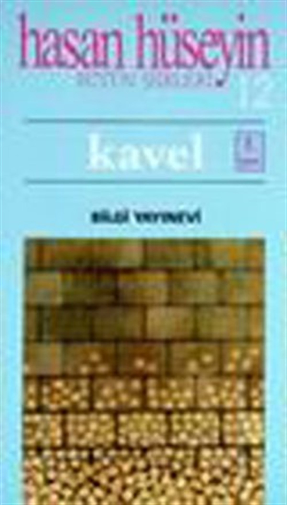 Hasan Hüseyin - Kavel Bütün Şiirleri 12