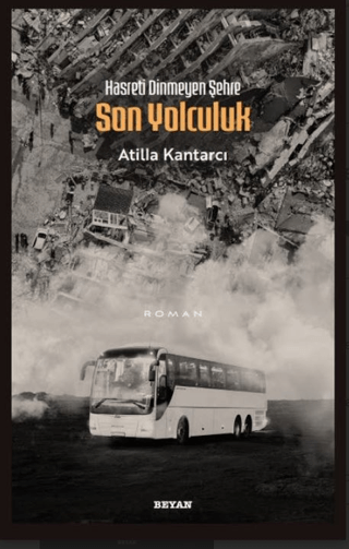 Hasreti Dinmeyen Şehre Son Yolculuk