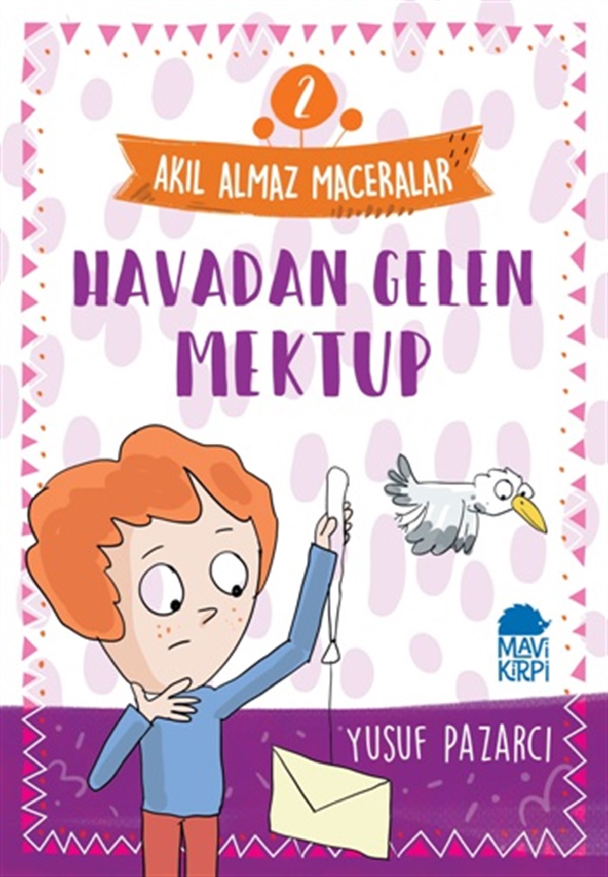 Havadan Gelen Mektup - Akıl Almaz Maceralar 2