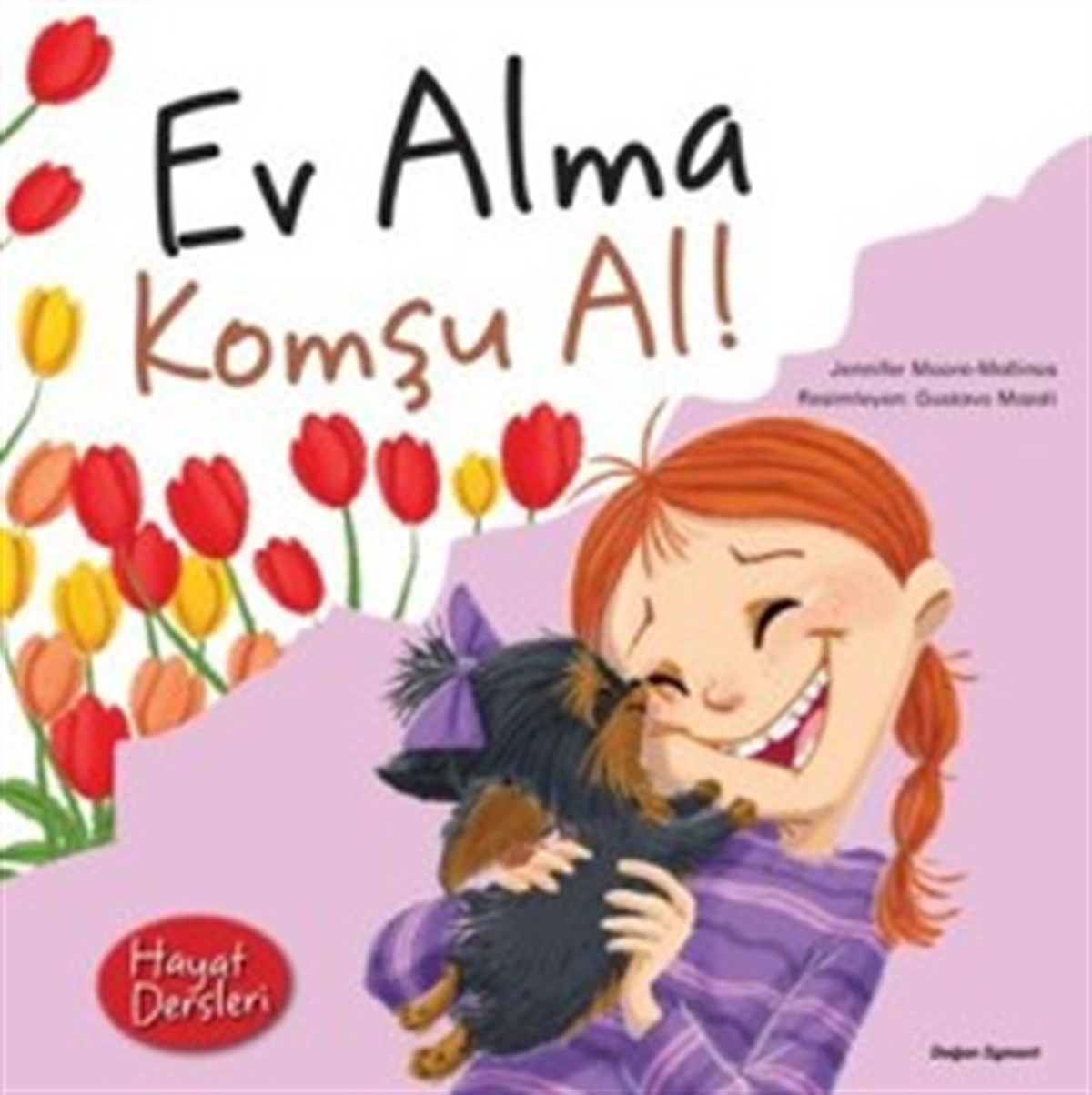 Hayat Dersleri - Ev Alma Komşu Al!