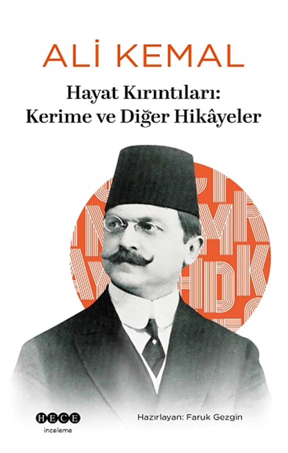 Hayat Kırıntıları - Kerime ve Diğer Hikayeler