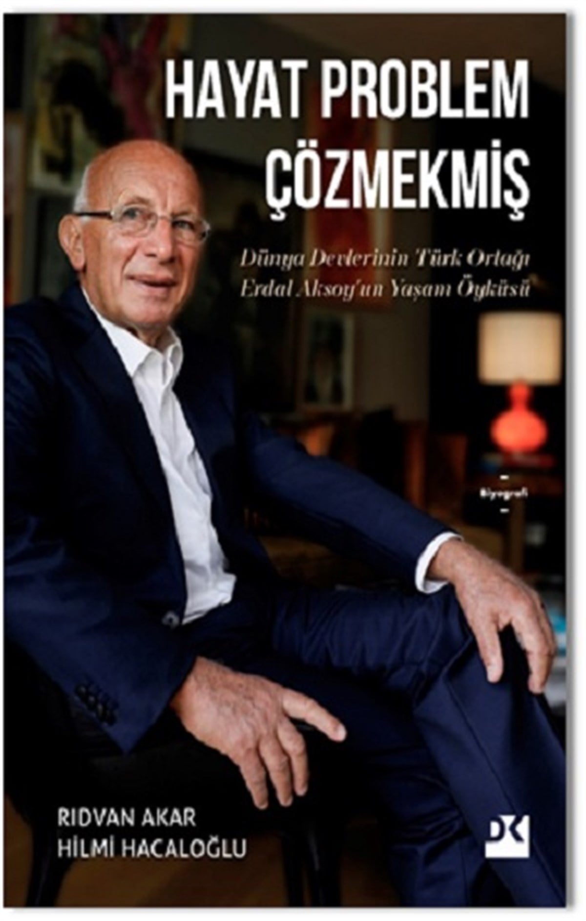 Hayat Problem Çözmekmiş (Ciltli)