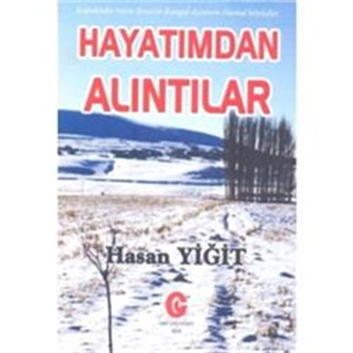 Hayatımdan Alıntılar