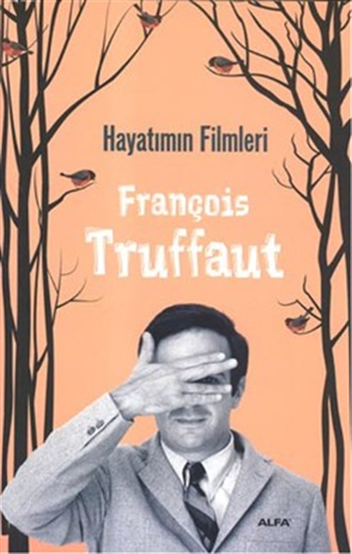 Hayatımın Filmleri