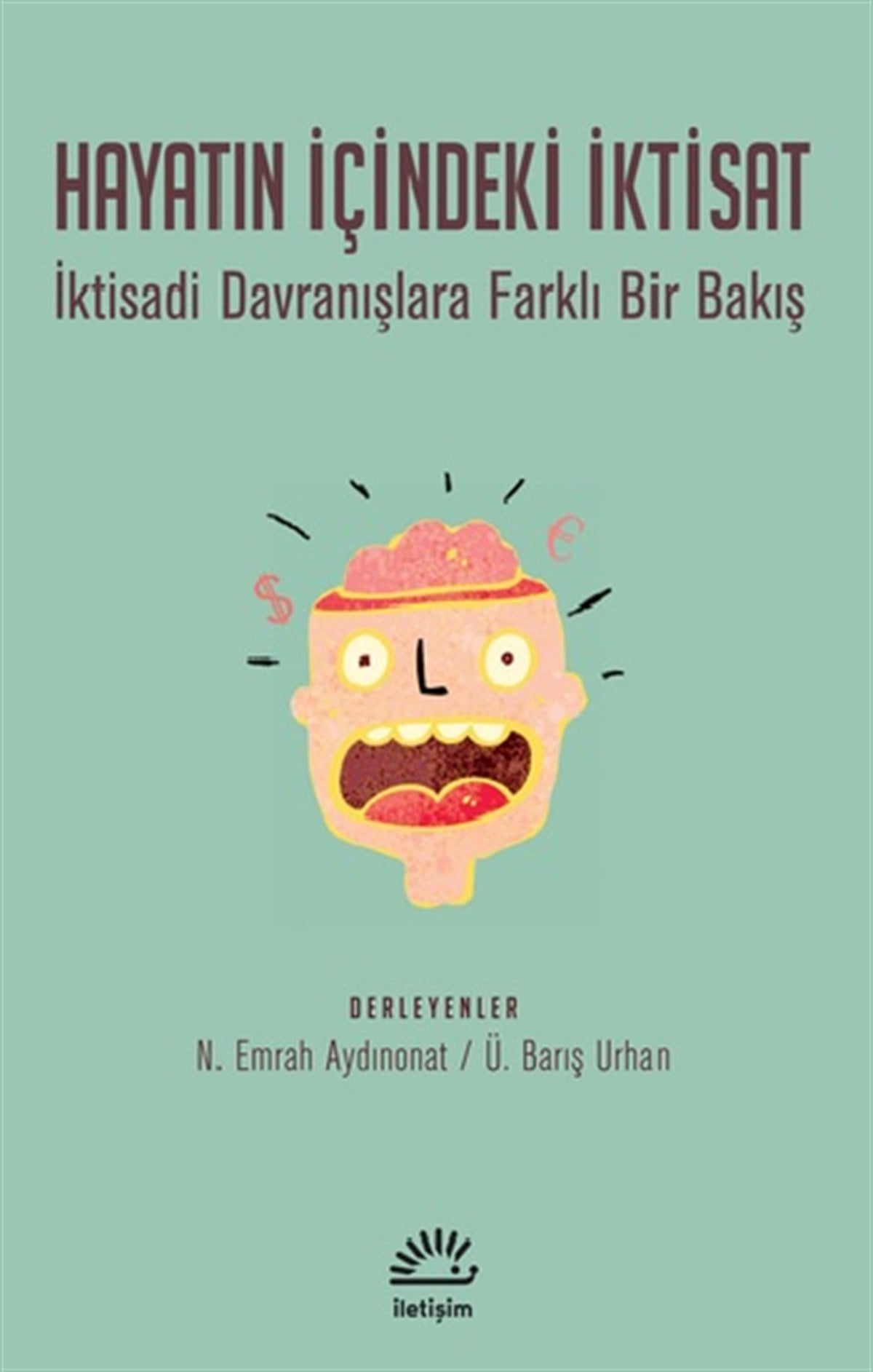 Hayatın İçindeki İktisat
