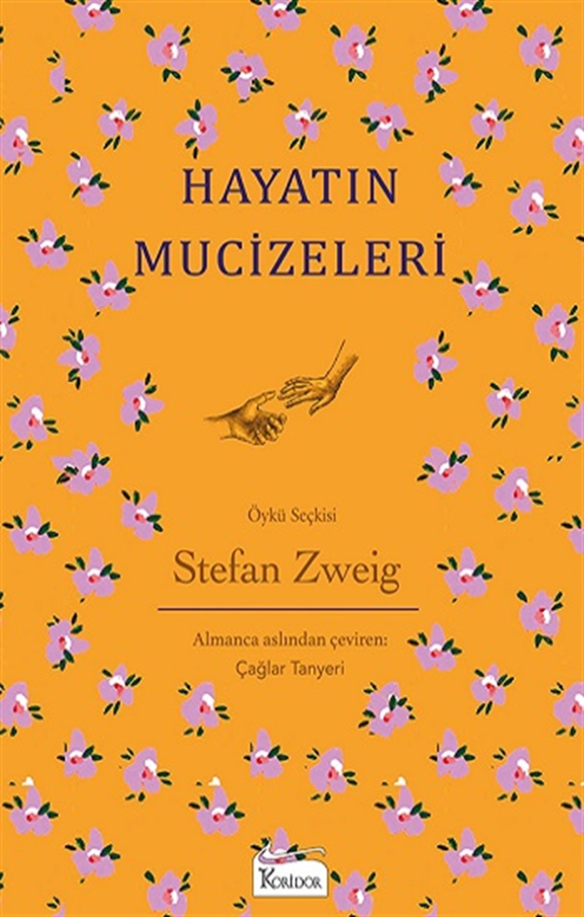 Hayatın Mucizeleri (Bez Ciltli)