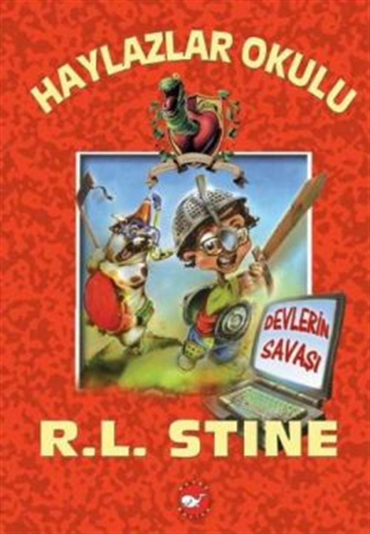 Haylazlar Okulu - 12 : Devlerin Savaşı