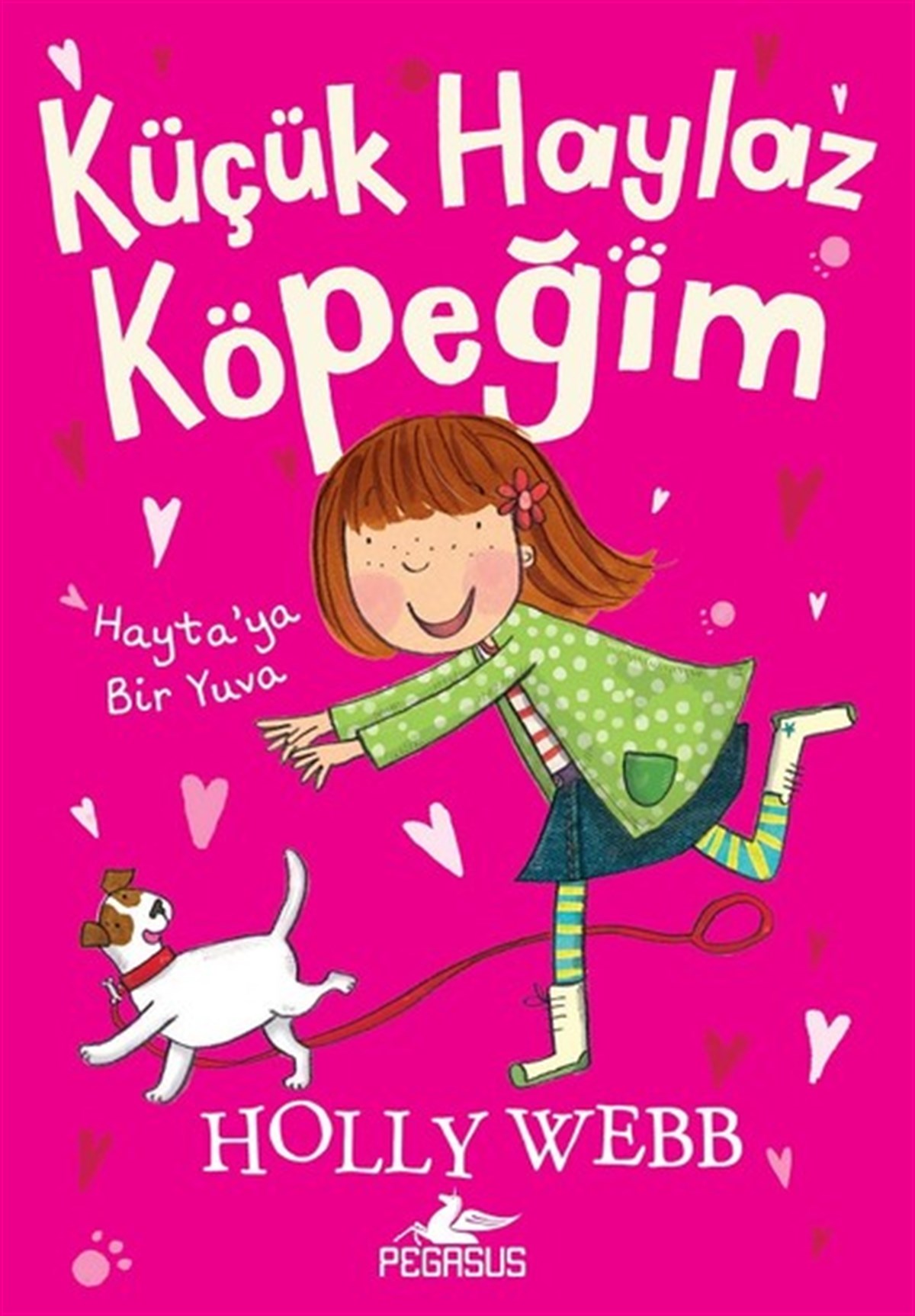 Hayta’ya Bir Yuva - Küçük Haylaz Köpeğim 1