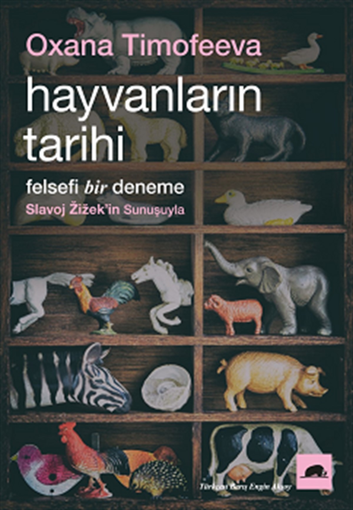 Hayvanların Tarihi - Felsefi Bir Deneme