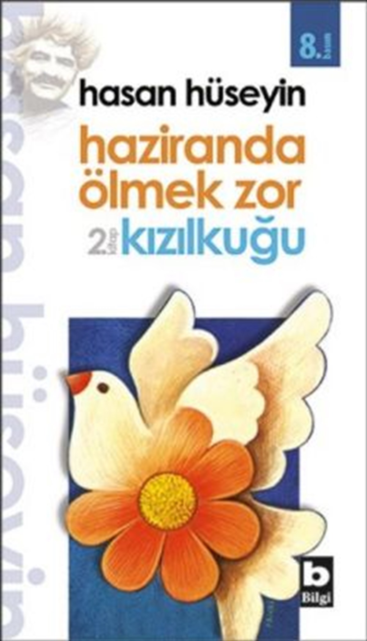 Haziranda Ölmek Zor 2. Kitap