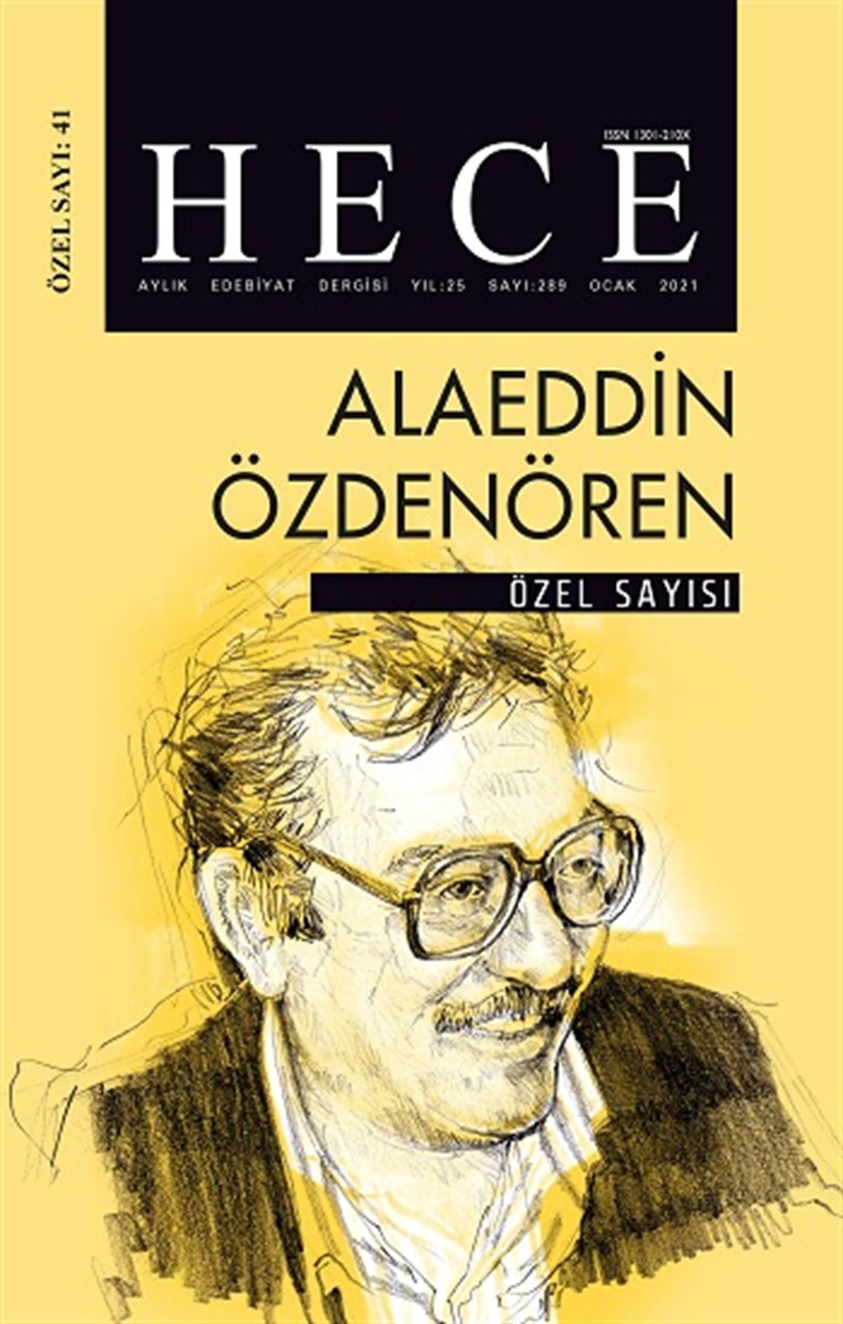Hece Aylık Edebiyat Dergisi Alaeddin Özdenören Özel Sayısı 41 (Ocak 2021)
