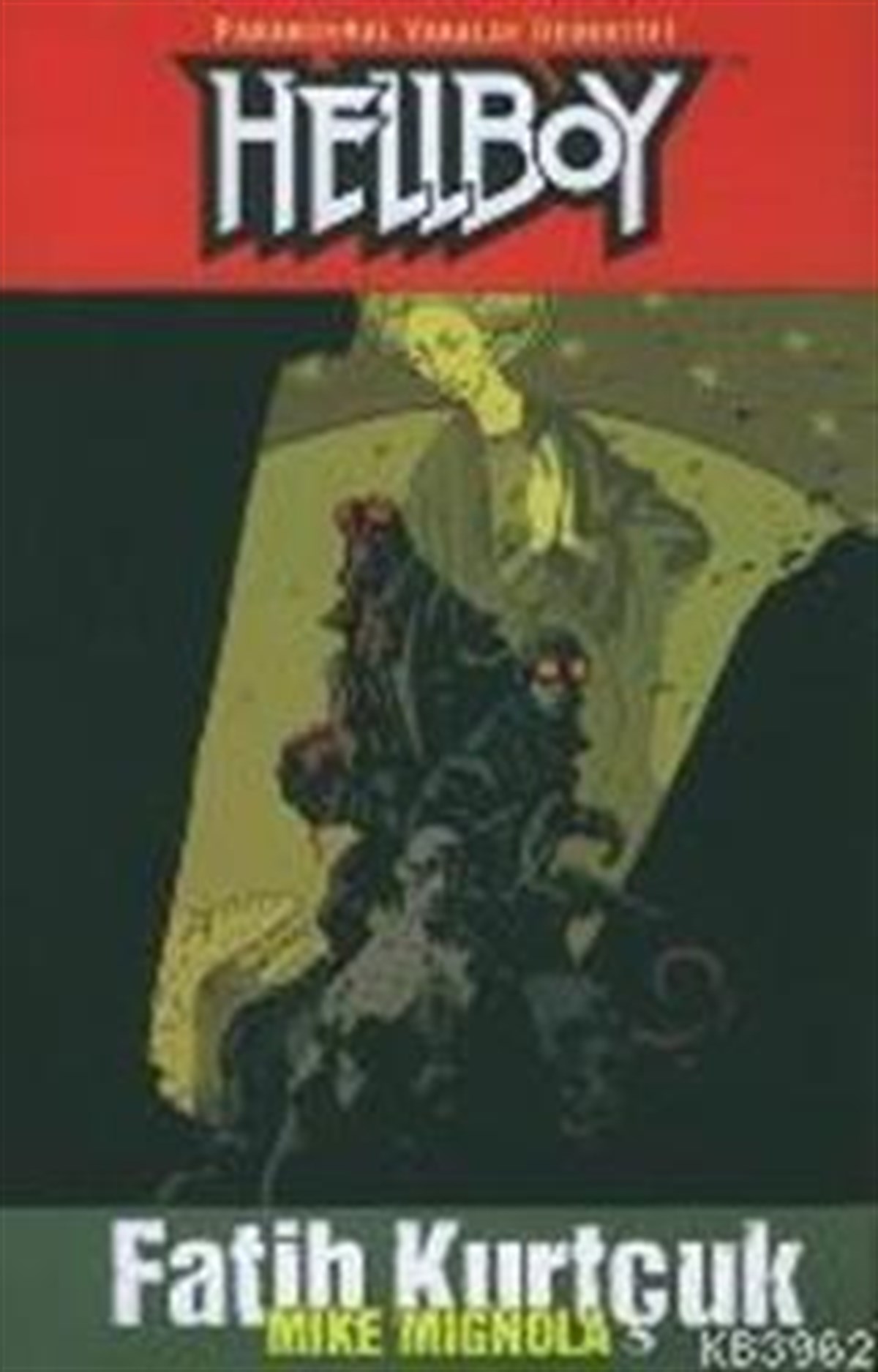 Hellboy: 5. Albüm Fatih Kurtçuk