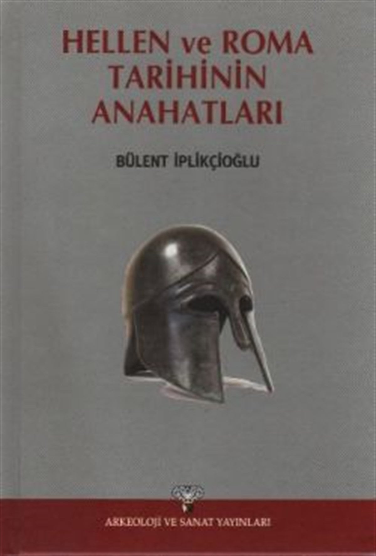 Hellen ve Roma Tarihinin Anahatları